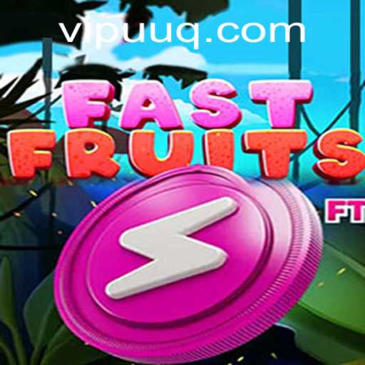 FastFruits: A Fresh Look at an Exhilarating Game