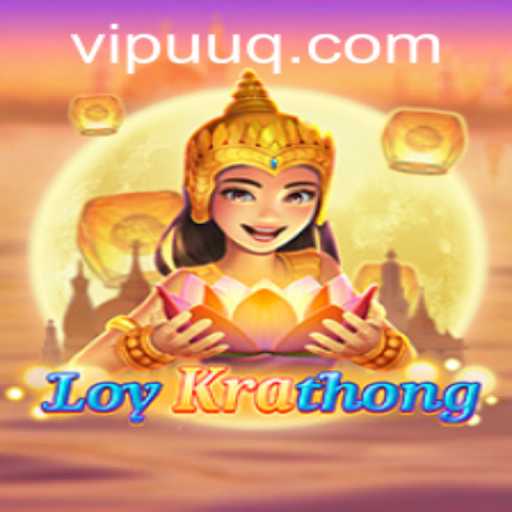 Exploring the Intriguing World of LoyKrathong Gameplay